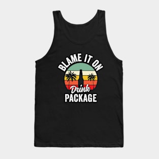 Blame It On The Drink Package Cruise Tank Top